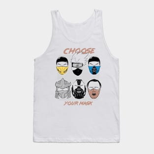 Choose Your Mask Tank Top